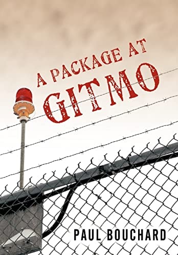A Package at Gitmo Jerome Brown and His Military Tour at Guantanamo Bay, Cuba