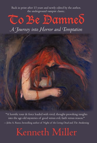 To Be Damned A Journey Into Horror and Temptation