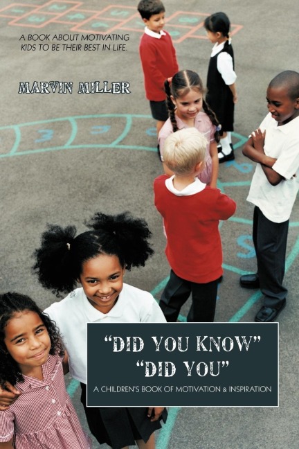 Did You Know Did You: A Childrens Book of Motivation & Inspiration