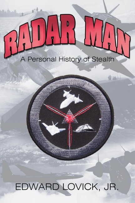 Radar Man: A Personal History of Stealth