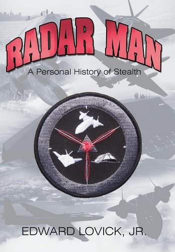 Radar Man A Personal History of Stealth