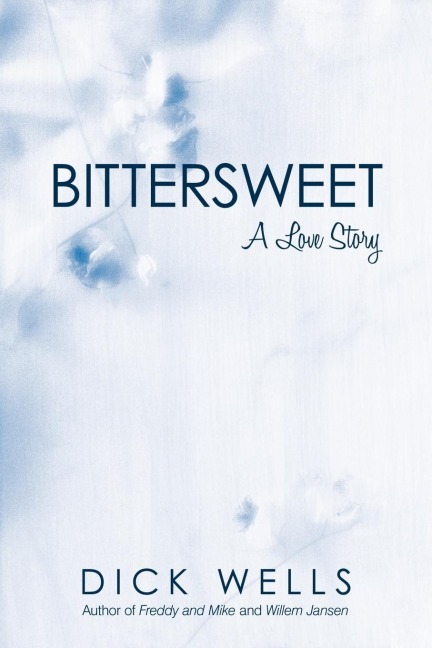 Bittersweet: A Love Story