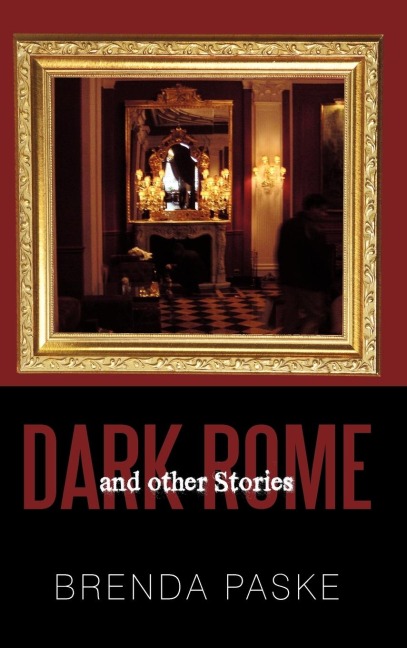 Dark Rome: And Other Stories