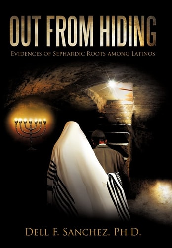 Out from Hiding Evidences of Sephardic Roots Among Latinos
