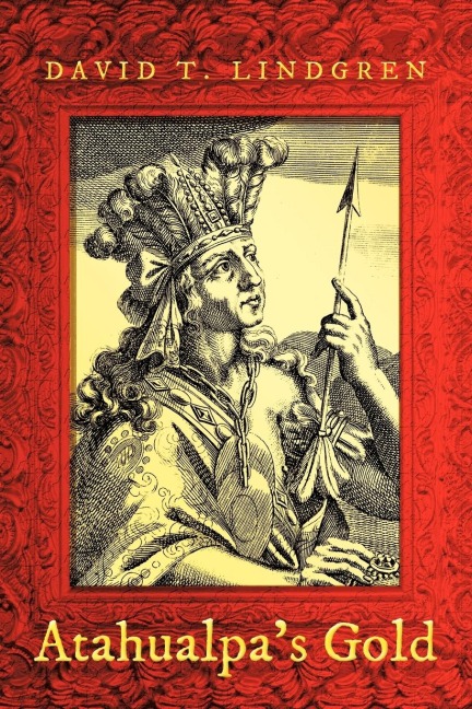 Atahualpas Gold
