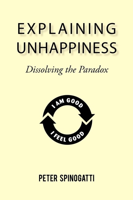 Explaining Unhappiness: Dissolving the Paradox