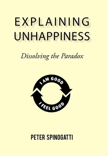 Explaining Unhappiness Dissolving the Paradox