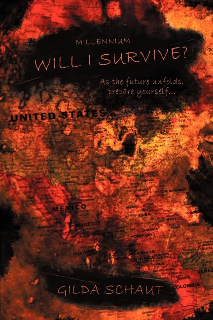 Millennium Will I Survive?: As the Future Unfolds Prepare Yourself...