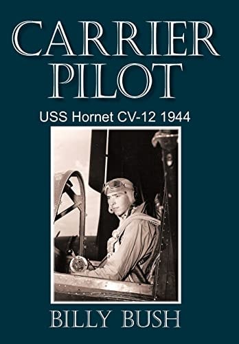 Carrier Pilot USS Hornet CV-12 1944