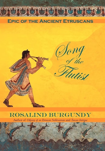 Song of the Flutist Epic of the Ancient Etruscans