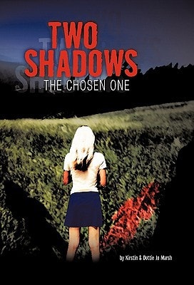 Two Shadows The Chosen One