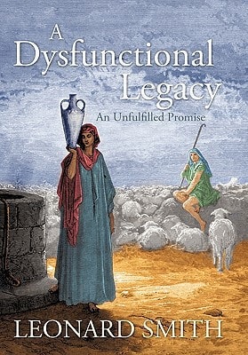 A Dysfunctional Legacy An Unfulfilled Promise
