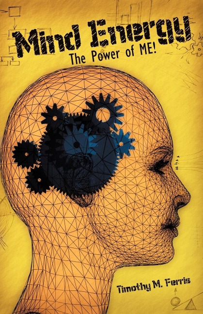 Mind Energy: The Power of Me!