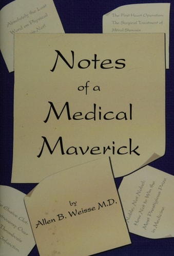 Notes of a Medical Maverick