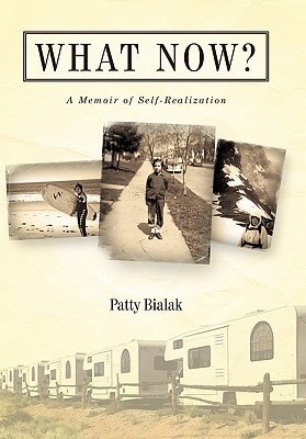 What Now? A Memoir of Self-Realization