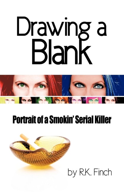 Drawing a Blank: Portrait of a Smokin' Serial Killer