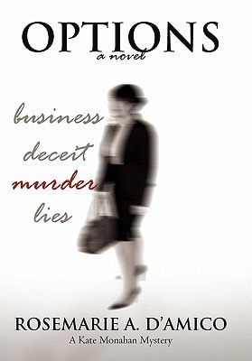 Options The First Novel in the Kate Monahan Series
