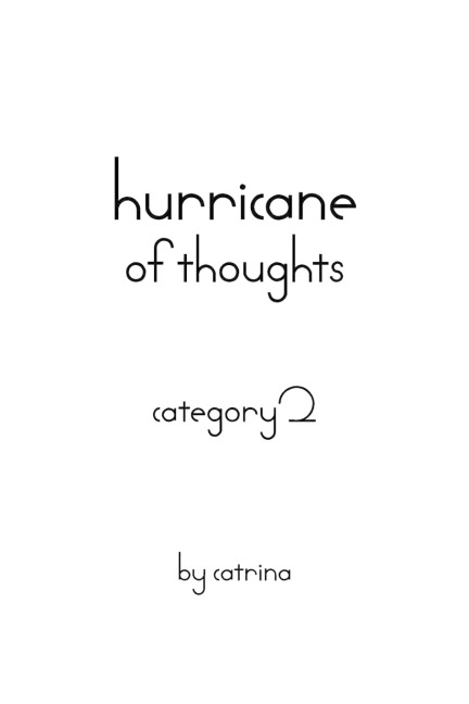hurricane of thoughts: category 2