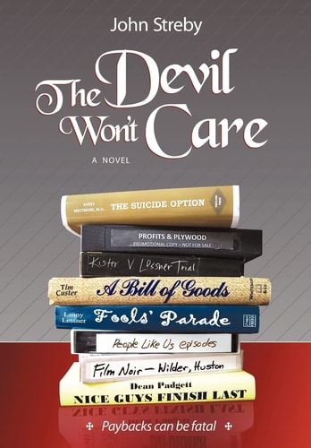 The Devil Won't Care Paybacks Can Be Fatal