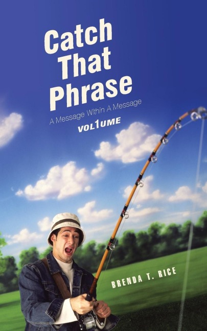 Catch That Phrase: A Message Within A Message