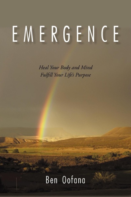 Emergence: Heal Your Body and Mind