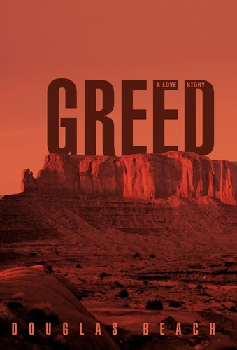 Greed A Love Story