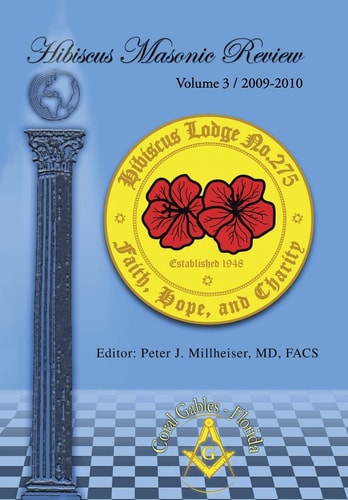 Hibiscus Masonic Review Volume 3 / 2009-2010