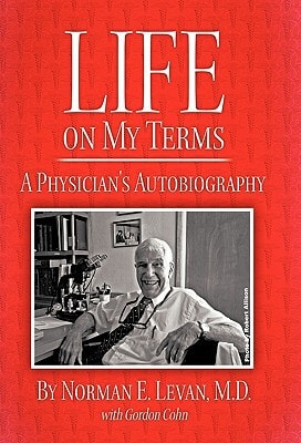 Life on My Terms A Physician's Autobiography