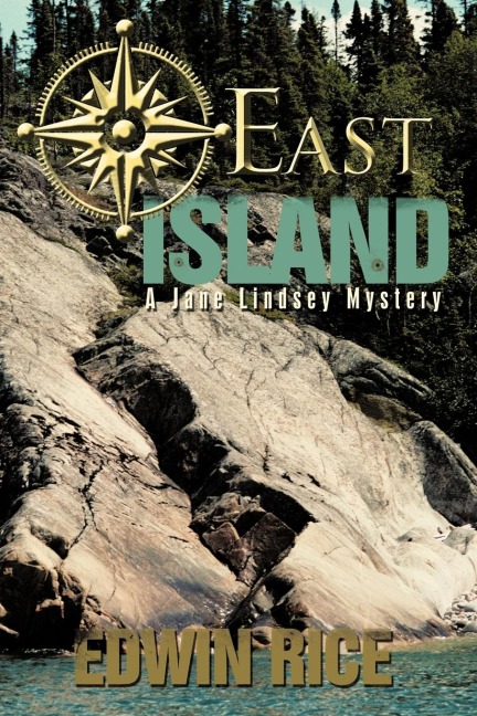 East Island: A Jane Lindsey Mystery