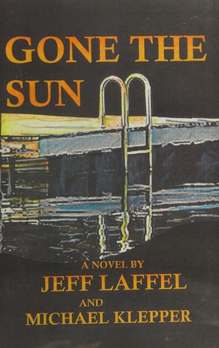 Gone the Sun A Novel