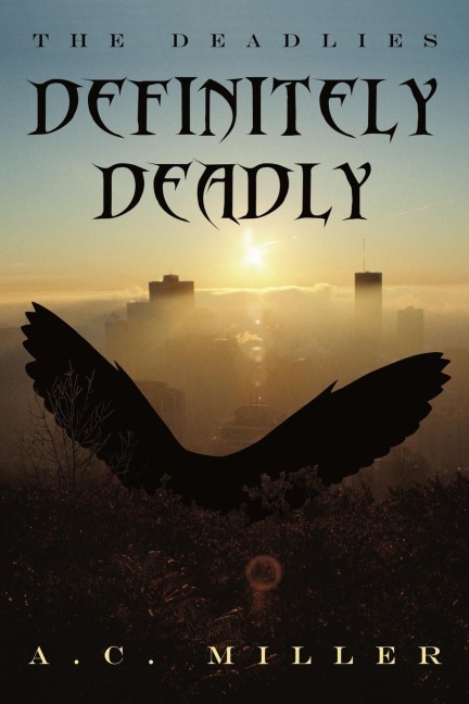 Definitely Deadly: The Deadlies