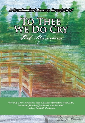 To Thee We Do Cry A Grandmother's Journey Through Grief