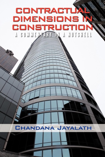 Contractual Dimensions in Construction: A Commentary in a Nutshell