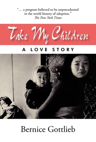 Take My Children An Adoption Story