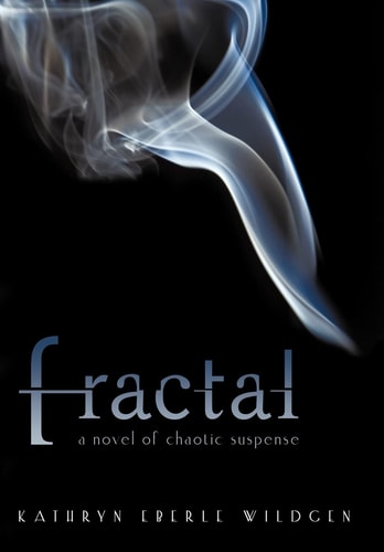 Fractal A Novel of Chaotic Suspense
