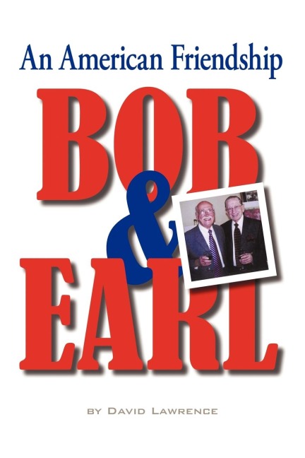 Bob & Earl: An American Friendship