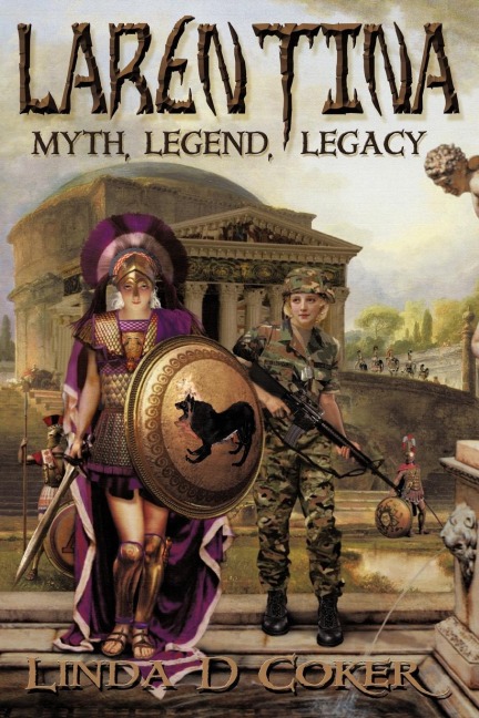 Larentina: Myth, Legend, Legacy