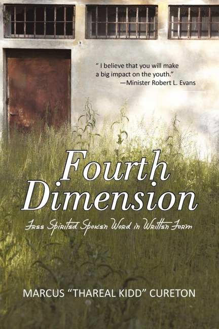 Fourth Dimension: Free Spirited Spoken Word in Written Form
