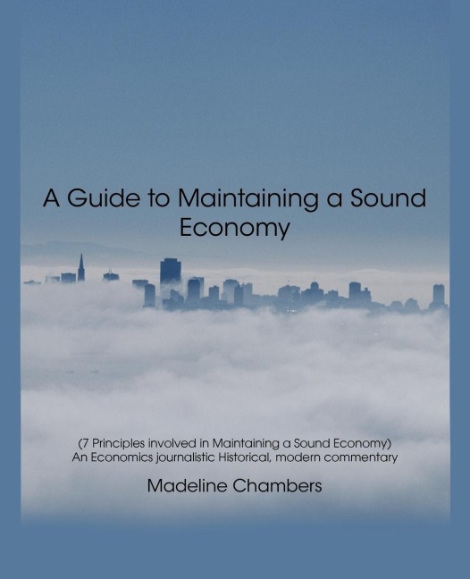 A Guide to Maintaining a Sound Economy