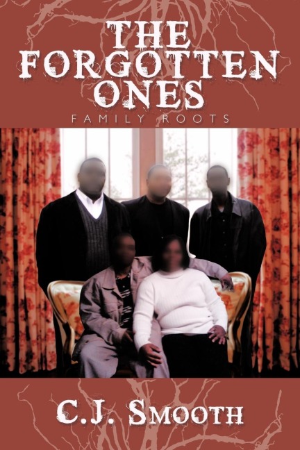 The Forgotten Ones: Family Roots