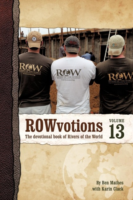 ROWvotions Volume 13: The devotional book of Rivers of the World