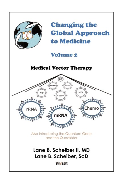 Changing the Global Approach to Medicine, Volume 2: Medical Vector Therapy