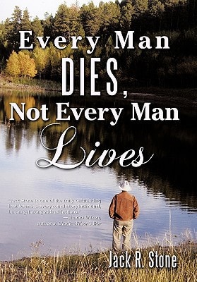 Every Man Dies, Not Every Man Lives