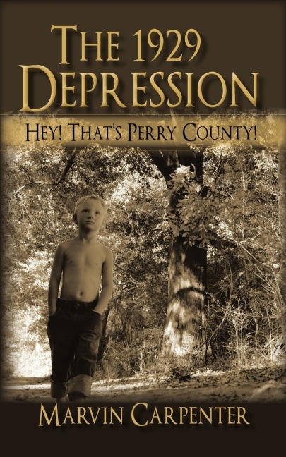 The 1929 Depression: Hey! Thats Perry County!