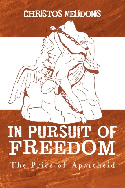 In Pursuit of Freedom: The Price of Apartheid