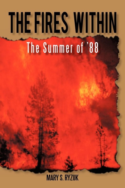 The Fires Within: The Summer of 88