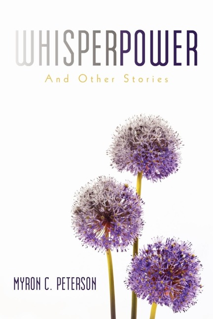 Whisper Power: And Other Stories