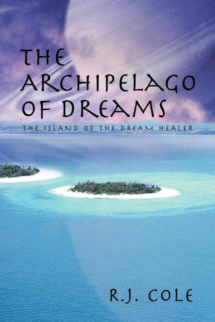The Archipelago of Dreams: The Island of the Dream Healer