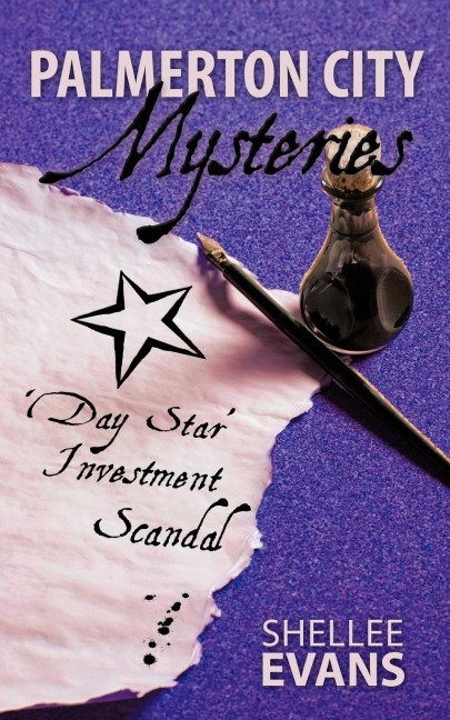 Palmerton City Mysteries: Day Star Investment Scandal