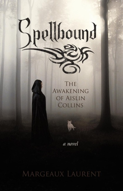 Spellbound: The Awakening of Aislin Collins